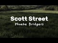 Phoebe Bridgers Scott Street Lyrics