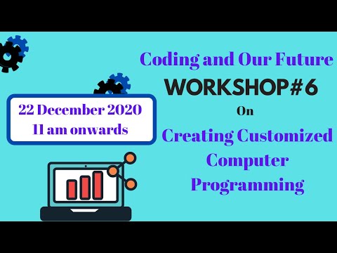 Gurushala Workshop#6 Coding and Our Future: Creating Customized Computer Programming
