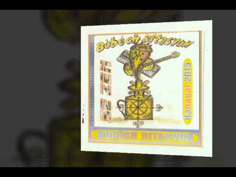 Bòbèch Bitasyon- Tout kote Pase Zen Kanaval 2015