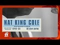 Nat "King" Cole - Don't Let Your Eyes Go Shopping (For Your Heart)