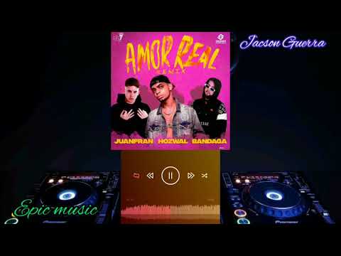 AMOR REAL (REMIX) - @Hozwal ft. @juanfranLMB @bandagaoficial