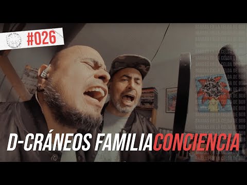 D-Cráneos Familia en La Celda de Bob - Conciencia