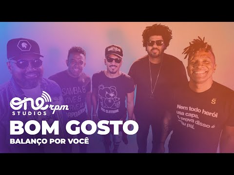 Bom Gosto - Balanço por você - ONErpm Sessions