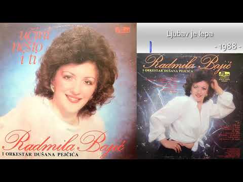 Radmila Bajic - Ljubav je lepa - (Audio 1988)