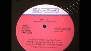 The Cut - Kindness For Weakness