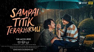 Download lagu #film II SAMPAI TITIK TERAKHIRMU II FILM BIOSKOP INDONESIA TERBARU 2025 II FILM 2025 mp3