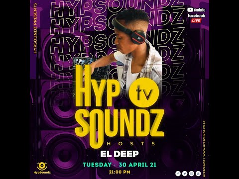 HypSoundzTV Season 2 Episode 2 Host : ElDeep
