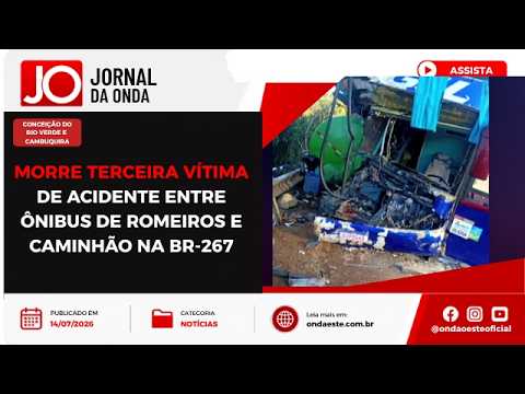 MORRE 3°VÍTIMA DE ACIDENTE COM ÔNIBUS E CAMINHÃO NA BR-267 ENTRE CONCEIÇÃO DO RIO VERDE E CAMBUQUIRA