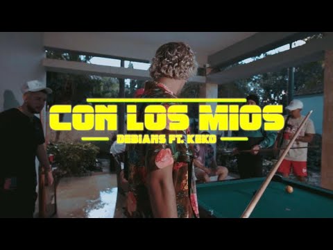 Debians x Keko - Con Los Míos