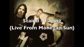 Staind - Failing (Live From Mohegan Sun)