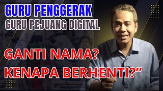 Guru Penggerak vs Guru Pejuang Digital | Kebijakan Pendidikan atau Ganti Nama?