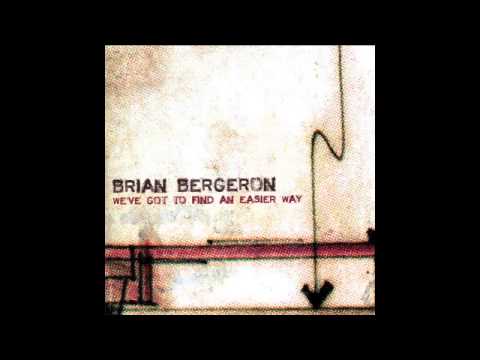 Brian Bergeron - The Restless Release