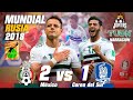 Cuando CHICHARITO y CARLOS VELA hacían goles en la SELECCIÓN 😪 México vs Corea del Sur 🏆Rusia 2018