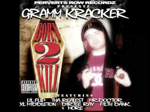 Gramm Kracker - Puttin' It Down