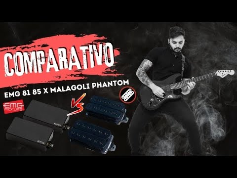 Comparativo - Captadores EMG 81 85 x Malagoli Phantom
