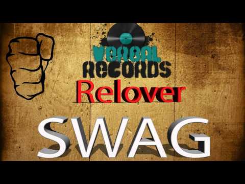 Relover SWAG [Official Single]