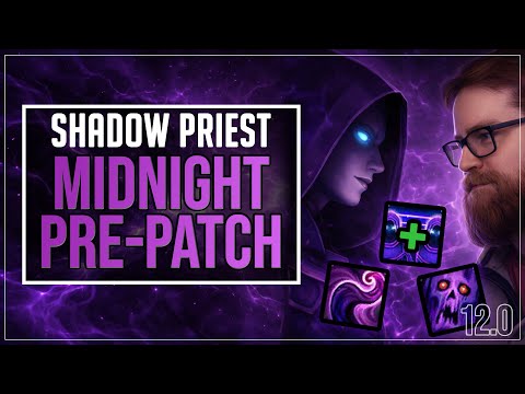Shadow Priest Midnight Pre-Patch Survival Guide