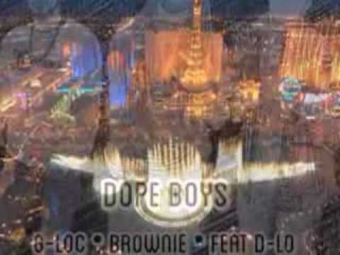 Dope Boys - G-LOC x Brownie Ft D-LO [New 2015]  (Prod.Tay Rolla Mastered by Serg)