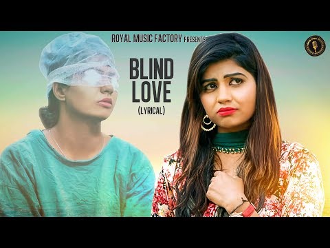 Blind Love (Lyrical) — watch video