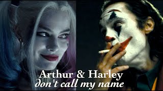 Arthur & Harley | don't call my name