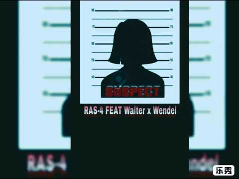 RAS-4_SUSPECT_walter x Wendel-