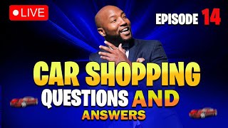 7pm LIVE - Car Shopping Q&A Episode 14