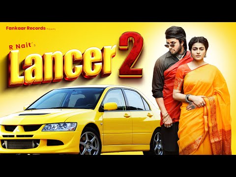 R Nait | Lancer 2 | Full Video | R nait new song | New punjabi song this week | Fankaar Records