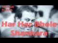 Har Har Bhole Shankara Vikram Hazra Art Of Living Bhajans