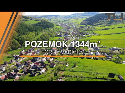POZEMOK NA PREDAJ - Horný Vadičov