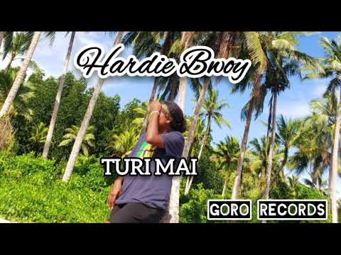 Turi Mai_Hardie Bwoy_Goro Records🇸🇧