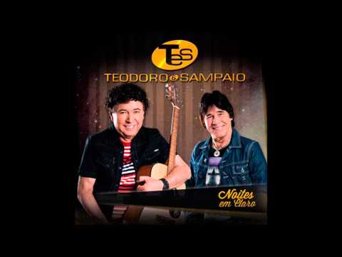 Teodoro e sampaio  Tudo Que Ela Quer Eu Dou 1995