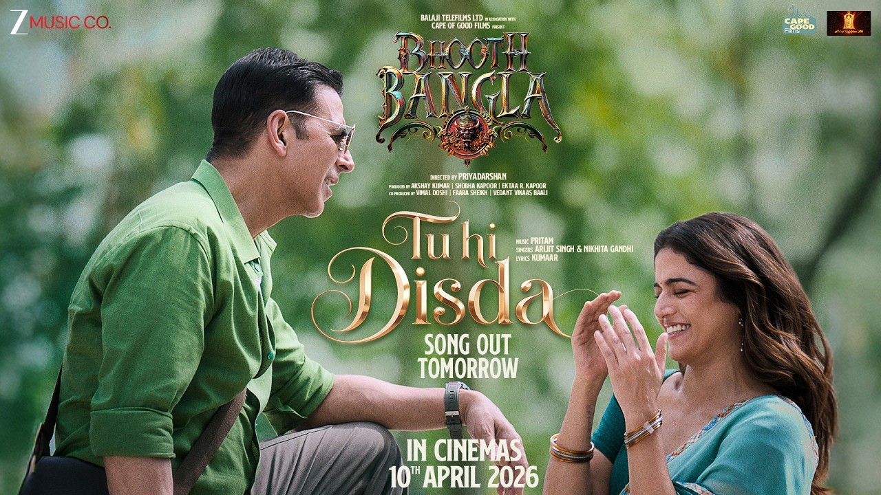 Tu Hi Disda - Teaser | Bhooth Bangla | Akshay Kumar, Wamiqa | Pritam, Arijit Singh, Nikhita, Kumaar