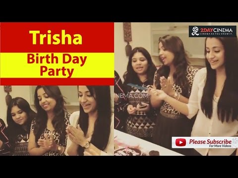 Trisha BirthDay Party Exclusive - 2DAYCINEMA.COM
