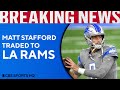 BREAKING: Matthew Stafford traded to Rams, Jared Goff to Lions | CBS Sports HQ