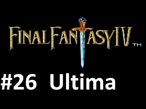 Let's Play Final Fantasy IV: Ultima #26 - To The Moon