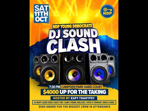 NDP DJ SOUND CLASH at Campden Park Hard Coat