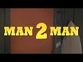 MAN 2 MAN Greg G
