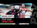 HIGHLIGHTS | Genoeg kansen voor Jong PSV in Oss ?
