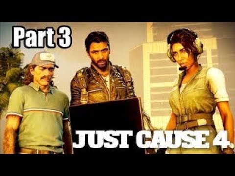 Just Cause 4 - Walkthrough Part 3 - PC - HD