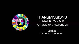 Transmissions Series 2 Episode 5: Substance