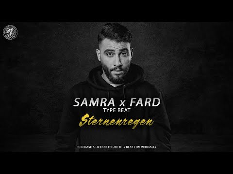 [FREE DL] SAMRA x FARD Type Beat - "Sternenregen" | prod. Sytros