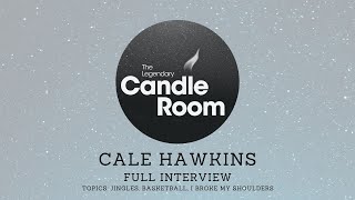 Cale Hawkins | Full Interview | Candle Room