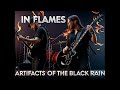 IN FLAMES - Artifacts Of The Black Rain (1996) HQ version