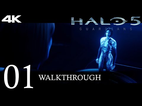 Halo 5: Guardians Walkthrough Part 1 4K (No Commentary/Full Game)