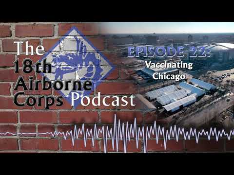 18th Airborne Podcast - Episode 22 - Vaccinating Chicago