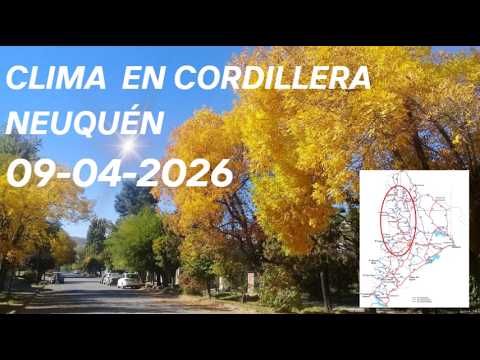 Clima en vivo  09 04 2026  en localidades de la Cordillera de Neuquén