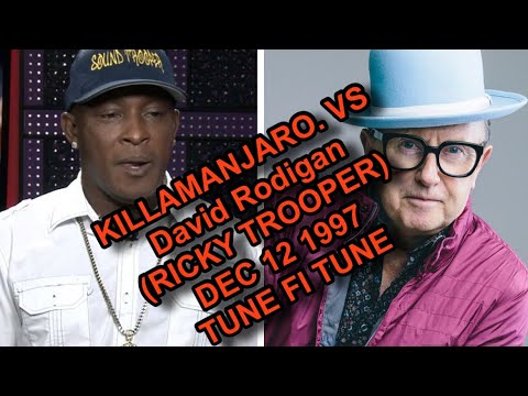 RICKY TROOPER DECLARES TUNE FI TUNE AGAINST DAVID RODIGAN KILLAMANJARO VS DAVID RODIGAN DEC 12 1997