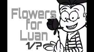 Flower for Luan(comic Luaggie) 1/
