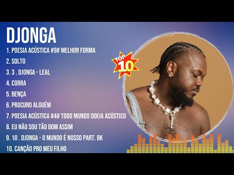 Best Songs of Djonga full album 2024 ~ Top 10 songs