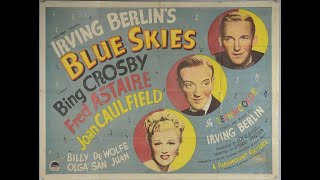 BLUE SKIES (1946) Theatrical Trailer - Fred Astaire, Bing Crosby, Joan Caulfield